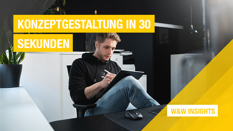 W&WInsights_Konzepterstellung_in_30Sek.jpg